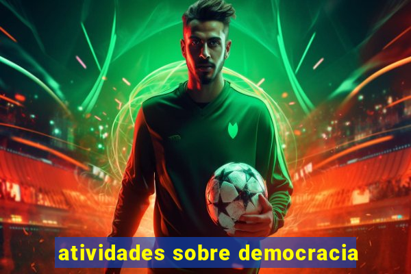 atividades sobre democracia