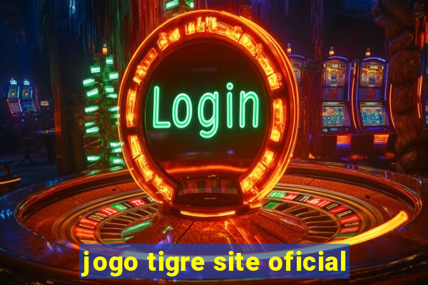 jogo tigre site oficial