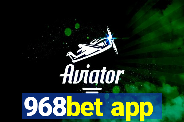 968bet app