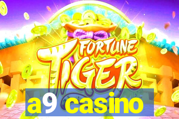 a9 casino