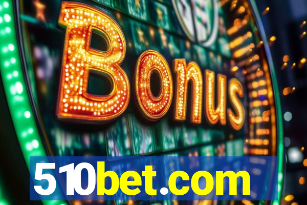 510bet.com