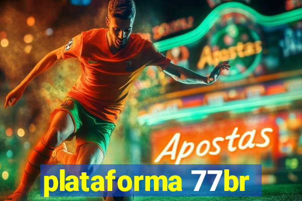 plataforma 77br