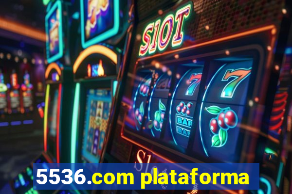 5536.com plataforma