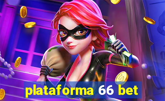 plataforma 66 bet