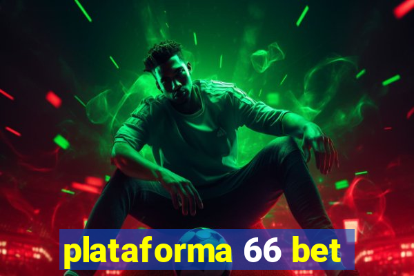 plataforma 66 bet