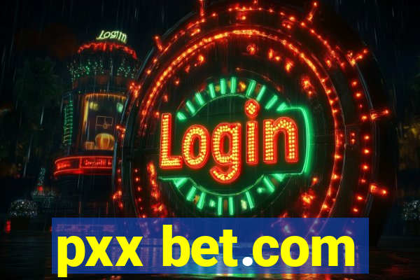 pxx bet.com