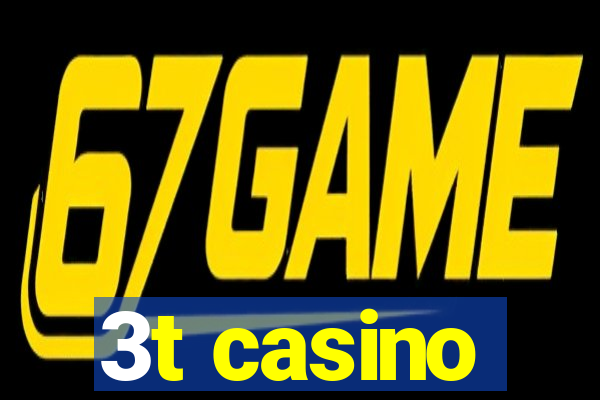 3t casino