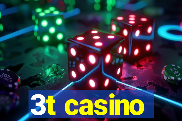 3t casino