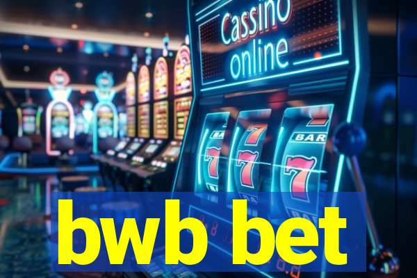 bwb bet