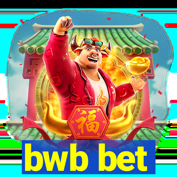 bwb bet