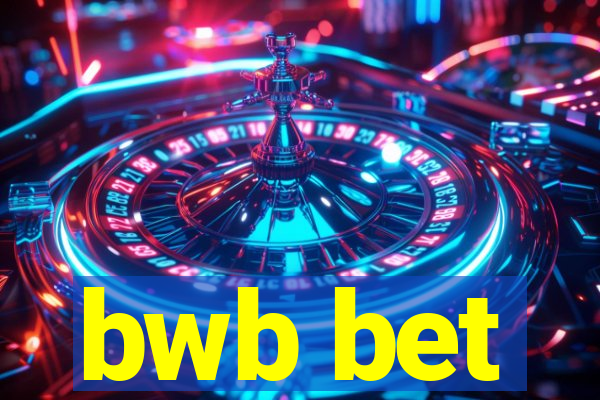 bwb bet