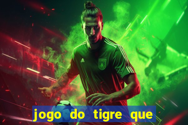 jogo do tigre que dao bonus no cadastro