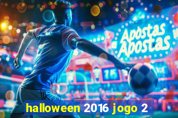 halloween 2016 jogo 2