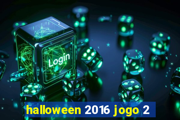 halloween 2016 jogo 2