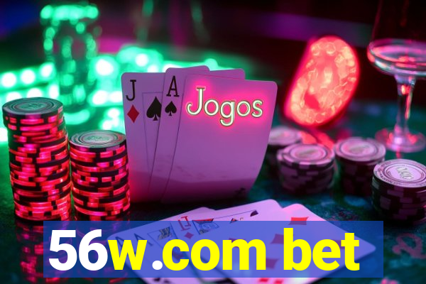 56w.com bet