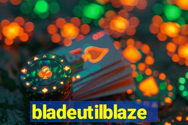 bladeutilblaze