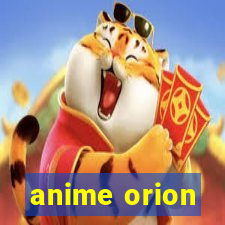 anime orion