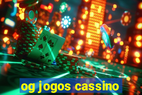 og jogos cassino