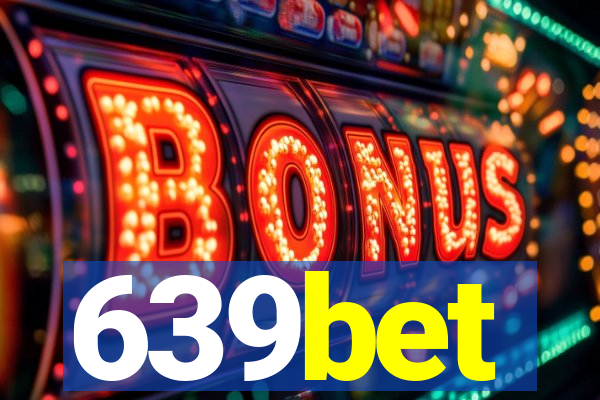 639bet