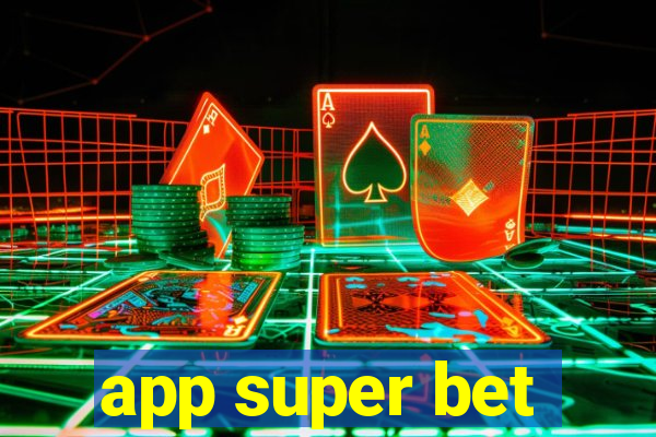 app super bet