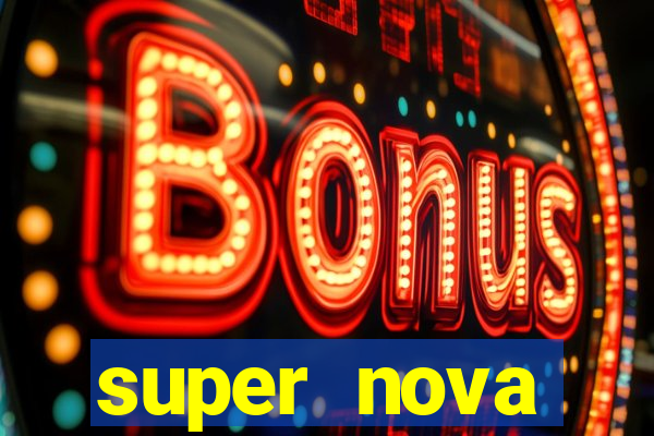 super nova itabirito itabirito portal supernova.com.br