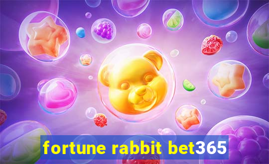 fortune rabbit bet365