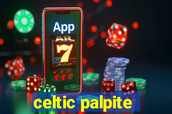 celtic palpite