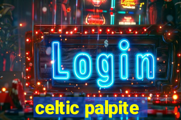 celtic palpite