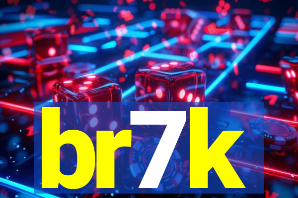 br7k