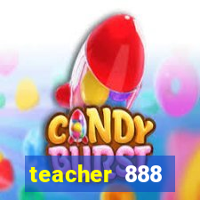 teacher 888 plataforma login