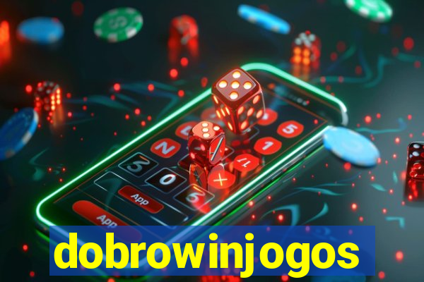 dobrowinjogos