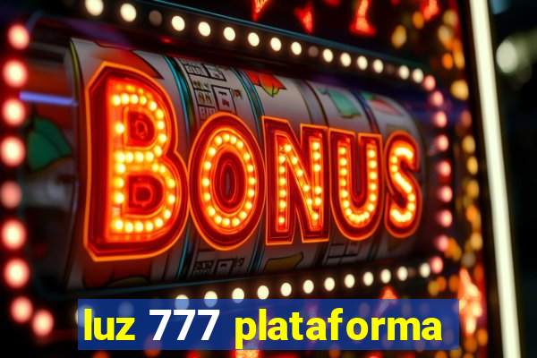 luz 777 plataforma