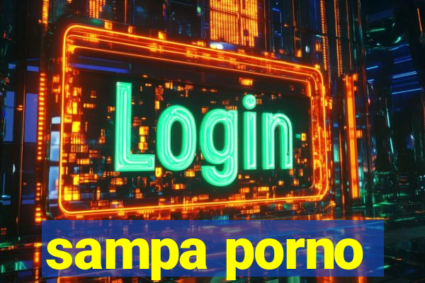 sampa porno