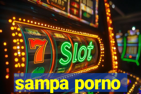 sampa porno