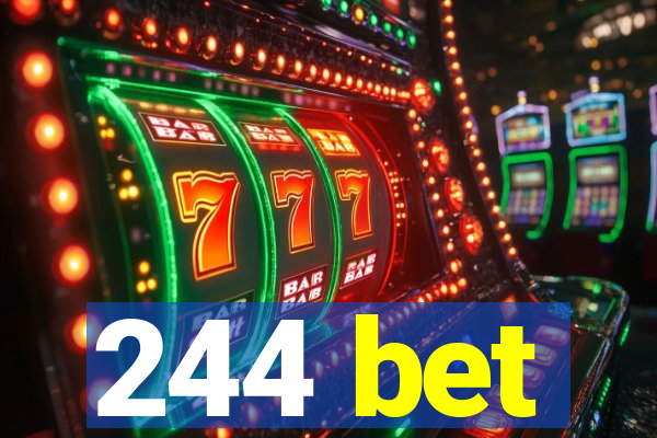 244 bet