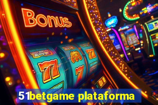 51betgame plataforma