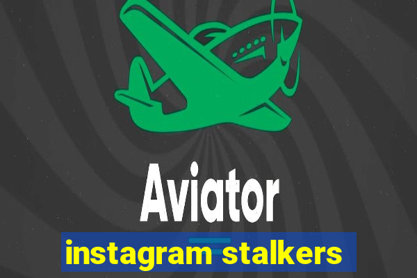 instagram stalkers