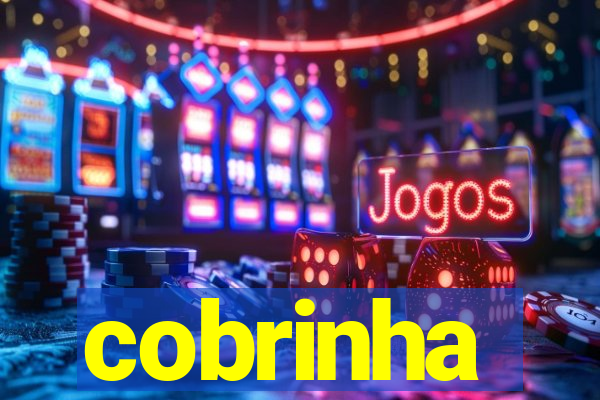 cobrinha