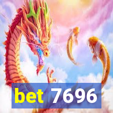 bet 7696