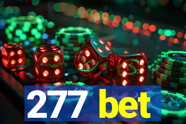 277 bet