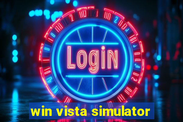 win vista simulator