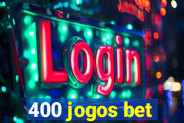 400 jogos bet