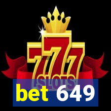 bet 649