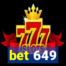 bet 649