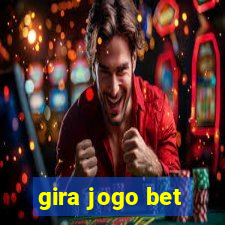 gira jogo bet