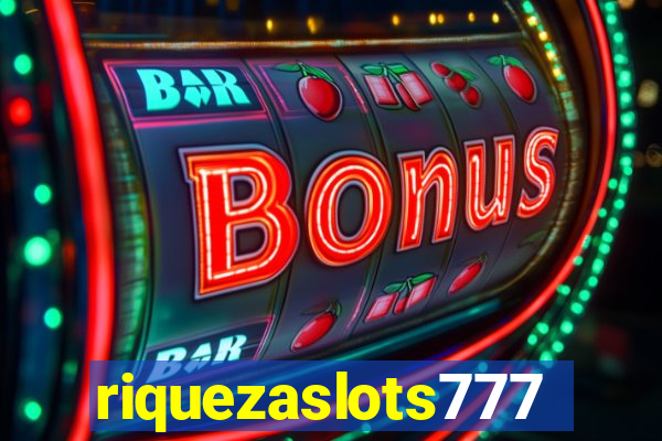 riquezaslots777