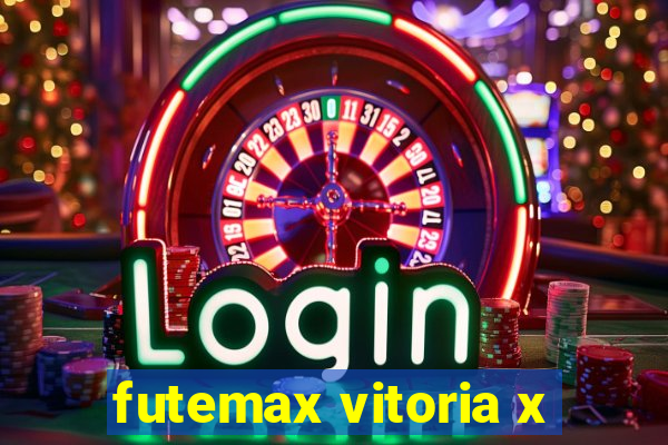 futemax vitoria x