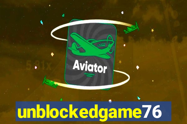 unblockedgame76