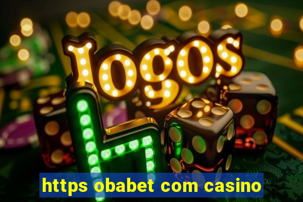 https obabet com casino