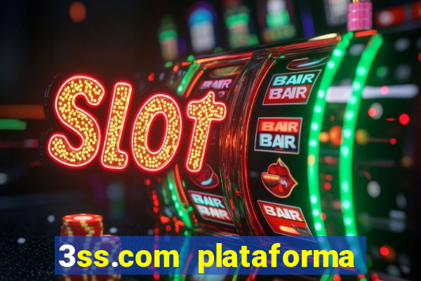 3ss.com plataforma de jogos